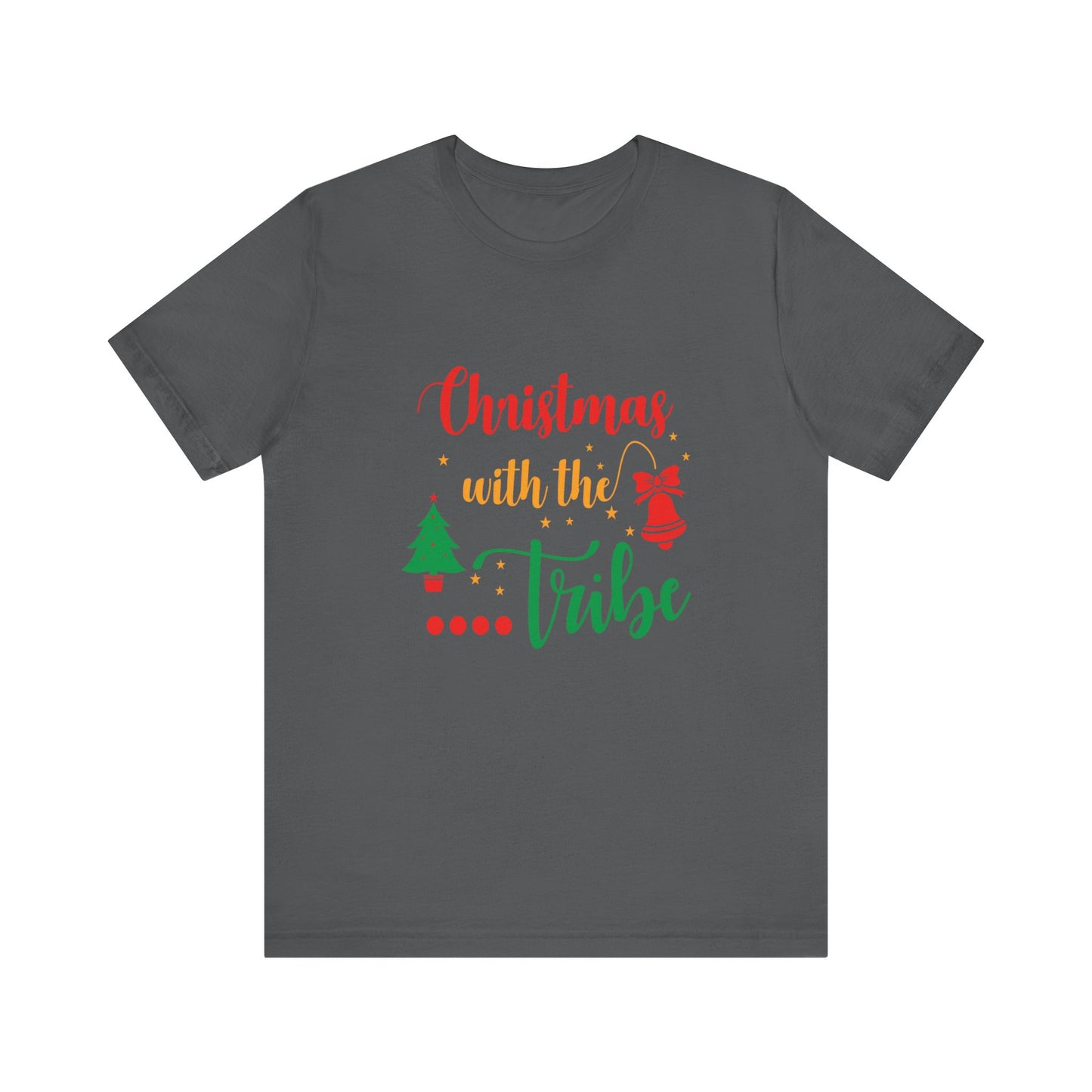 Unisex Jersey Short Sleeve Tee Seasonal Tshirt Christmas with the tribe tshirt xmas