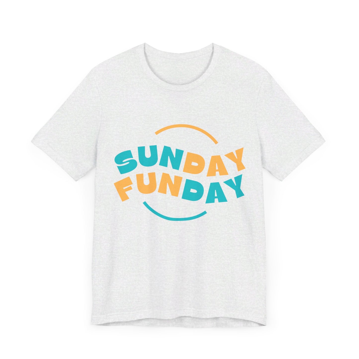 Sunday Tshirt, Funday Tshirt, UnisexTshirt