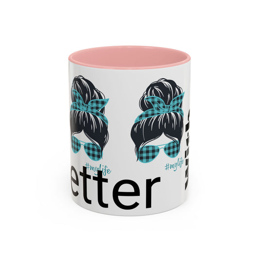 Accent Coffee Mug, 11oz, life is better with coffee