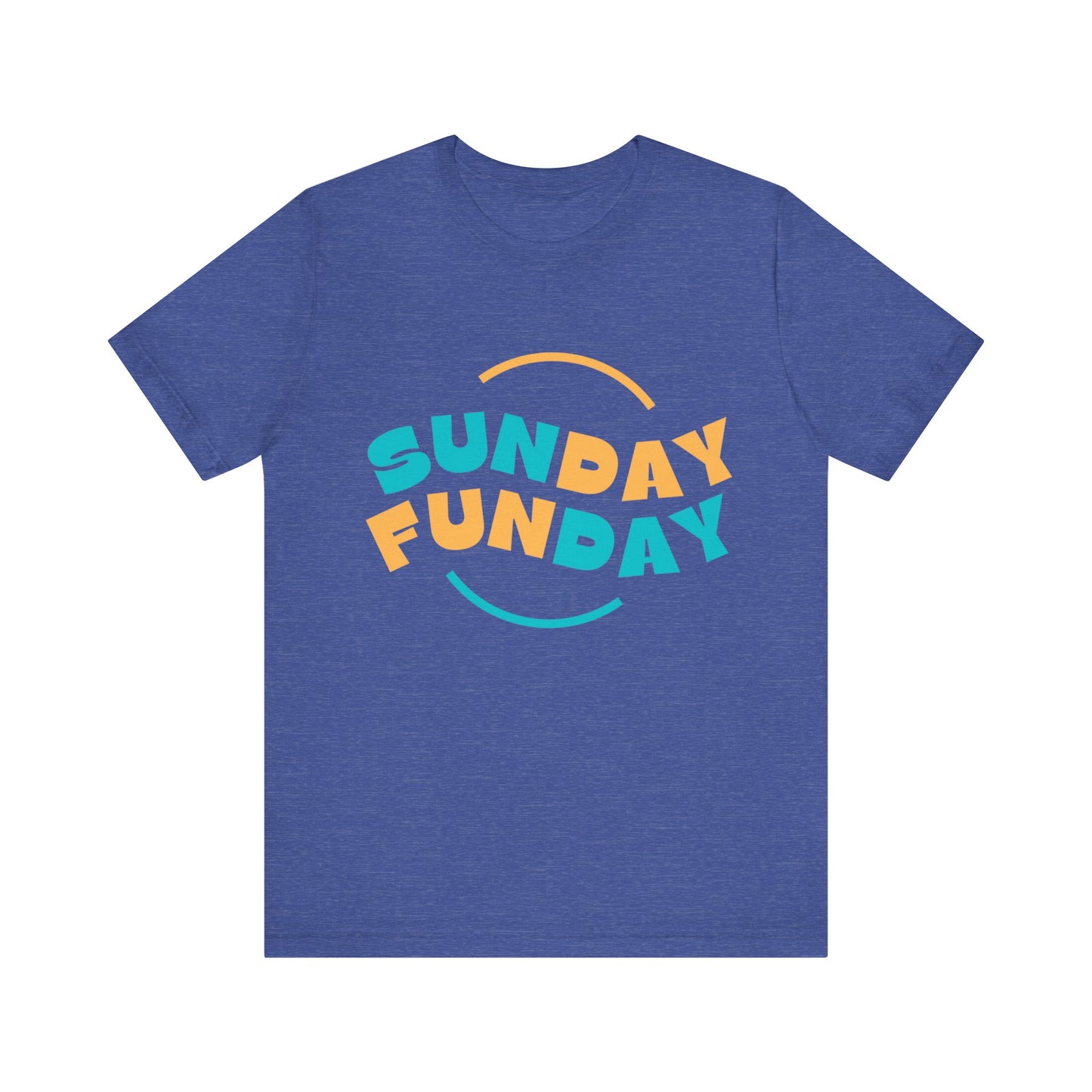 Sunday Tshirt, Funday Tshirt, UnisexTshirt