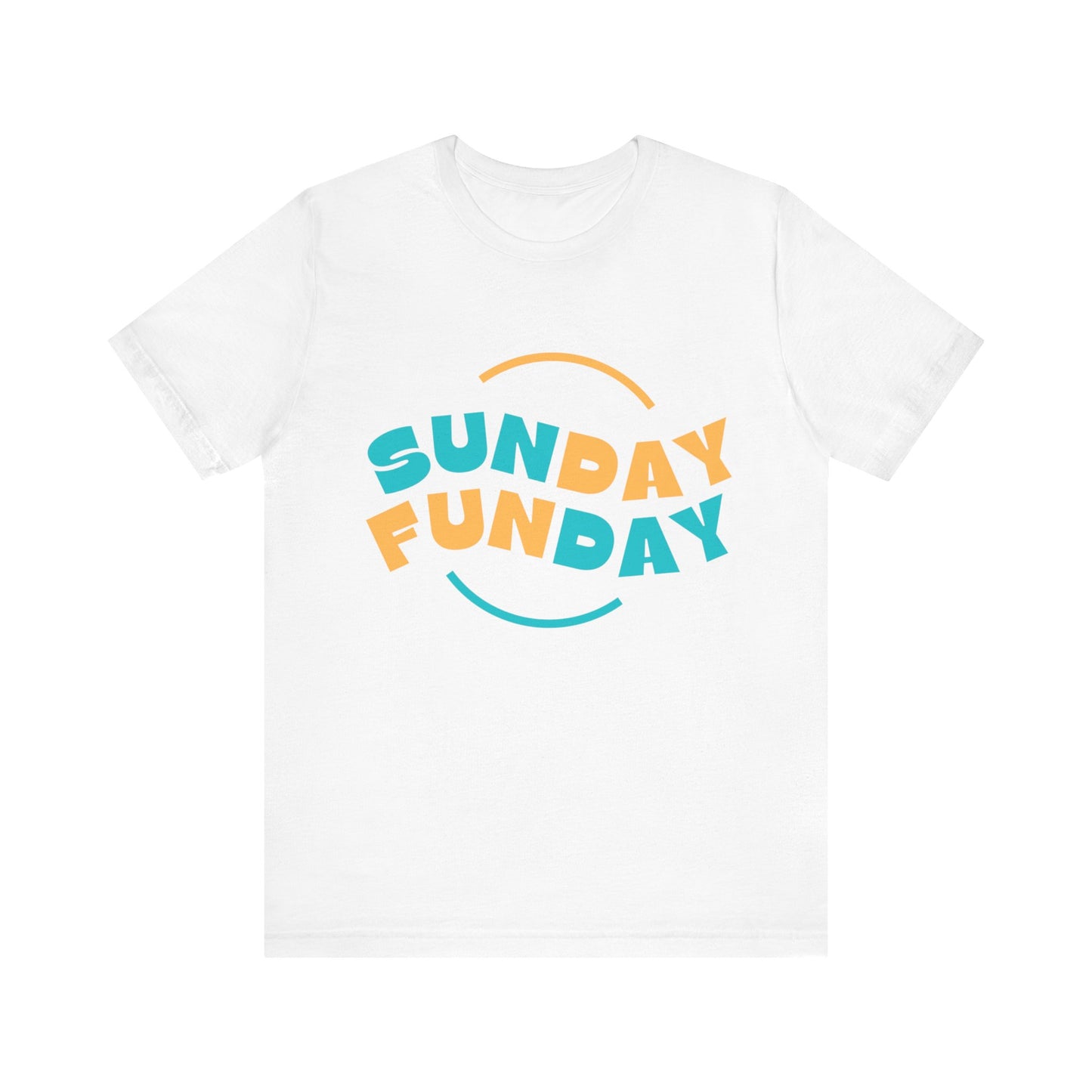 Sunday Tshirt, Funday Tshirt, UnisexTshirt