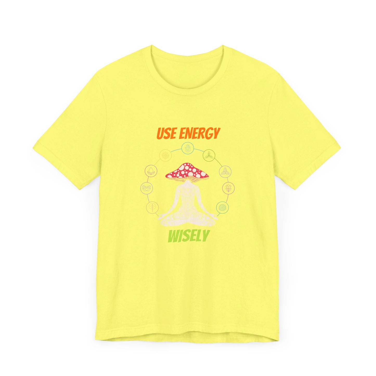 Use Energy Wisely Tshirt Good Energy Tshirt Unisex Jersey Short Sleeve Tee