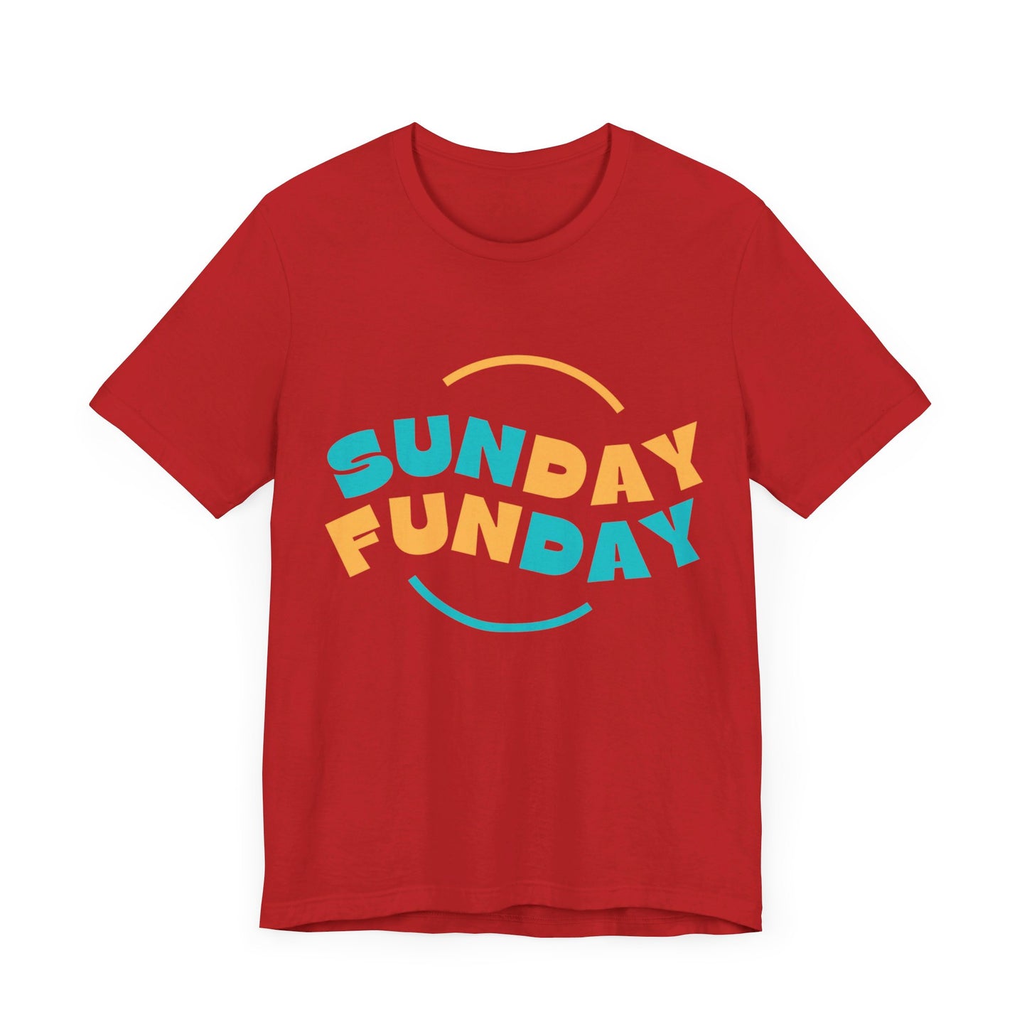 Sunday Tshirt, Funday Tshirt, UnisexTshirt