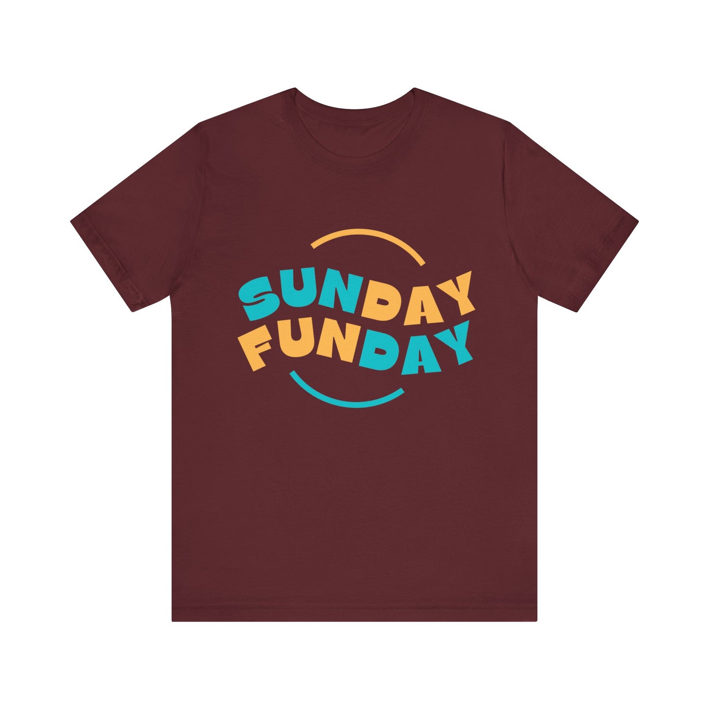 Sunday Tshirt, Funday Tshirt, UnisexTshirt