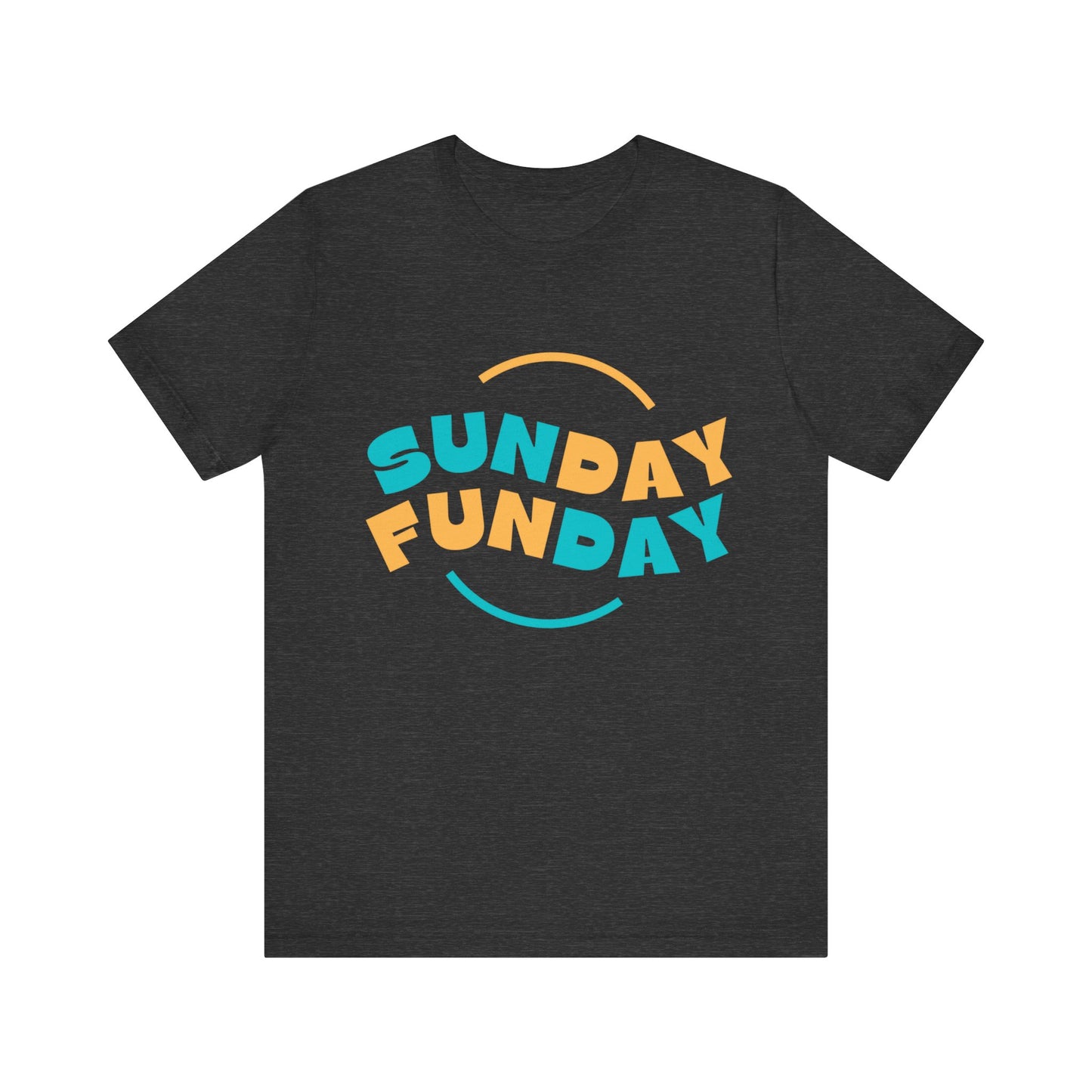 Sunday Tshirt, Funday Tshirt, UnisexTshirt