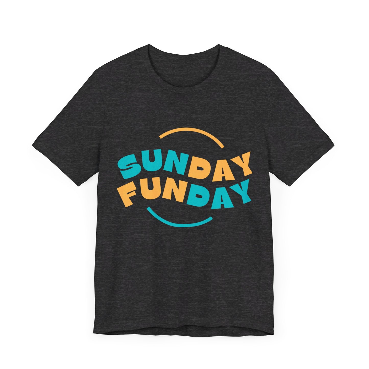Sunday Tshirt, Funday Tshirt, UnisexTshirt