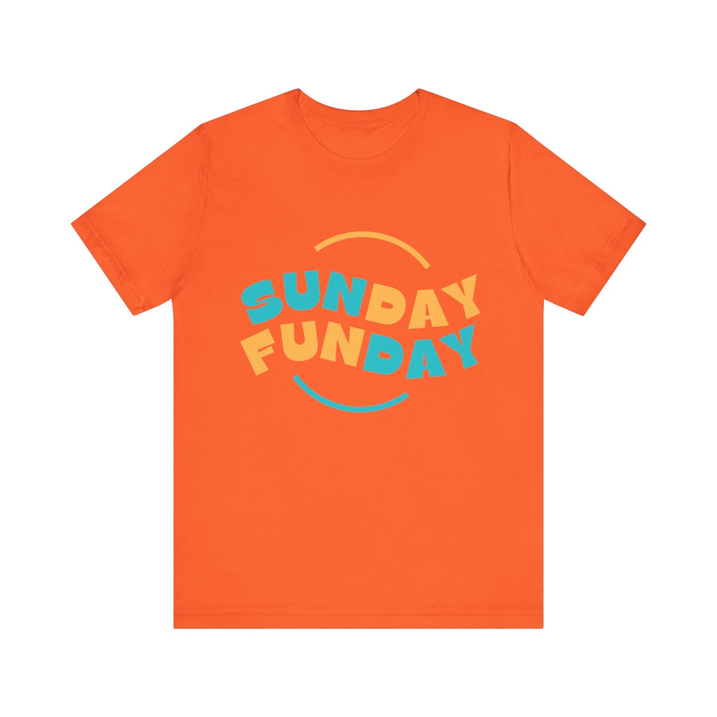 Sunday Tshirt, Funday Tshirt, UnisexTshirt