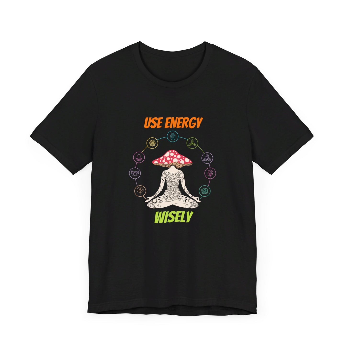 Use Energy Wisely Tshirt Good Energy Tshirt Unisex Jersey Short Sleeve Tee