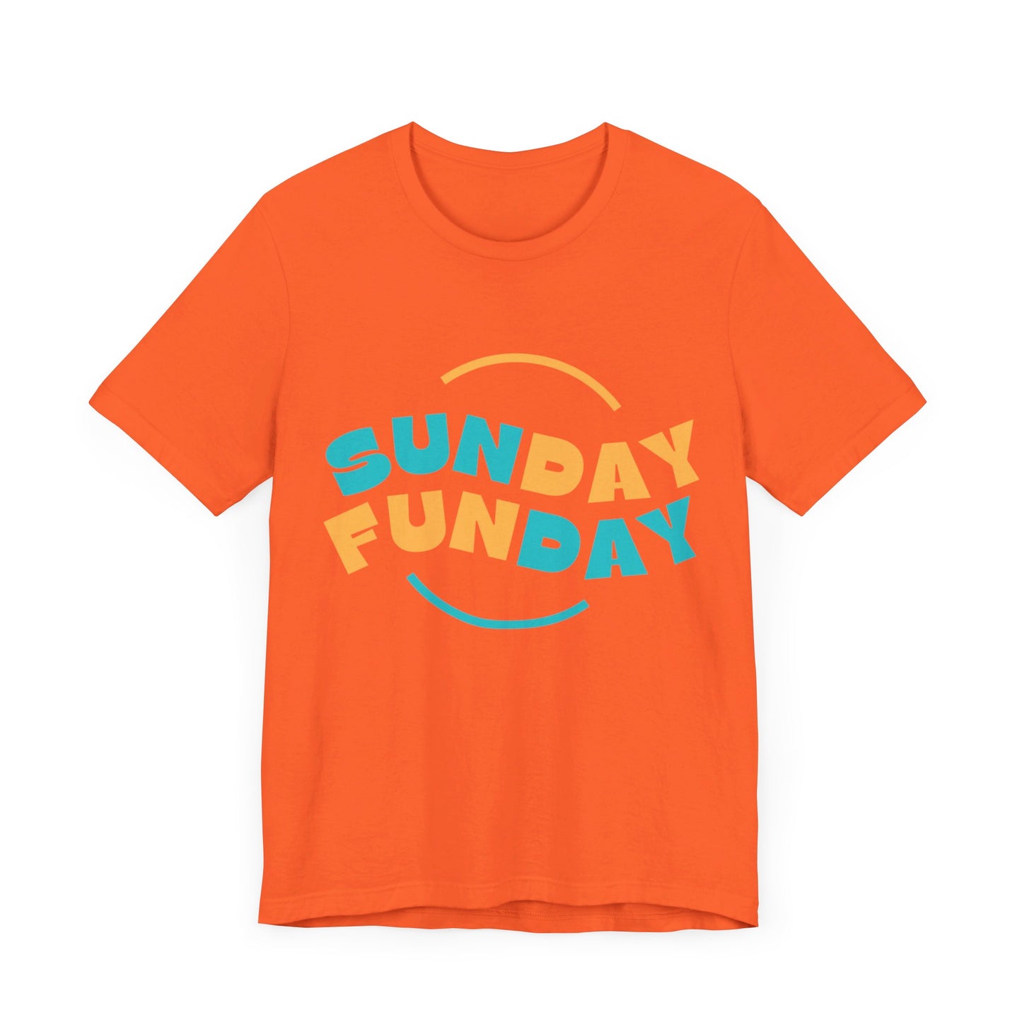 Sunday Tshirt, Funday Tshirt, UnisexTshirt